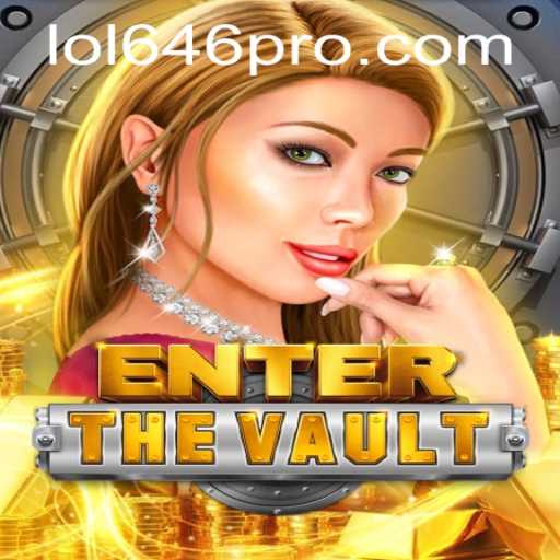 Discover the Exciting World of EntertheVault: A New Gaming Sensation