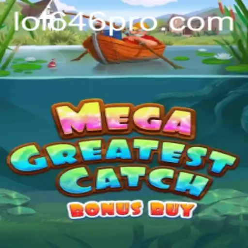 Dive Into Excitement with MegaGreatestCatchBonusBuy