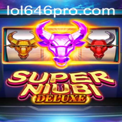 Discover the Thrills of SuperNiubiDeluxe: A New Dimension in Gaming